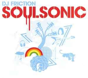 DJ Friction (2) - Soulsonic (CD, Album, RE)