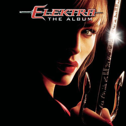 Various - Elektra: The Album (Soundtrack) (CD, Album, Comp)