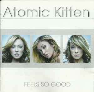 Atomic Kitten - Feels So Good (CD, Album)