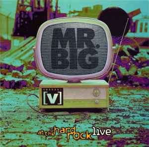 Mr. Big - At The Hard Rock Live (CD, Album)