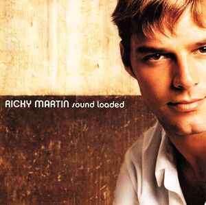 Ricky Martin - Sound Loaded (CD, Album)