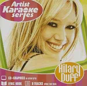 Hilary Duff - Artist Karaoke Series: Hilary Duff (CD+G, Comp, Kar)