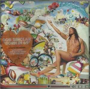 Bob Sinclar - Born In 69 (CD, Album, Enh, Sup)