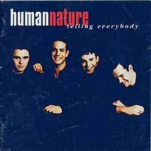 Human Nature - Telling Everybody (CD, Album)