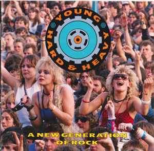 Various - Young, Hard & Heavy (A New Generation Of Rock) (CD, Comp)
