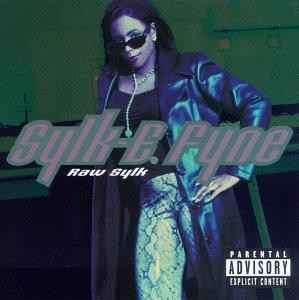Sylk E. Fyne - Raw Sylk (CD, Album)
