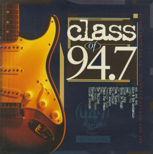 Various - Class Of 94.7 (CD, Comp)