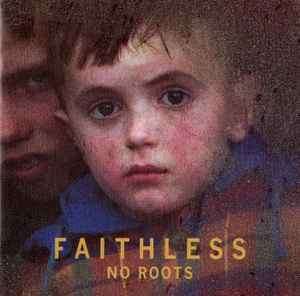 Faithless - No Roots (CD, Album)