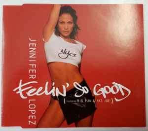 Jennifer Lopez Featuring Big Punisher & Fat Joe - Feelin' So Good (CD, Maxi)