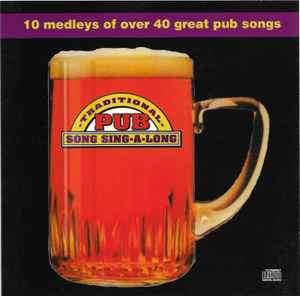 Gordon Bennett & The Good Timers - 10 Medleys Of Over 40 Great Pub Songs (CD, Comp)