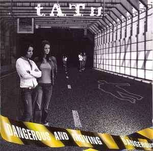 t.A.T.u. - Dangerous And Moving (CD, Album)
