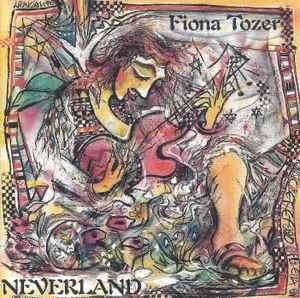 Fiona Tozer - Neverland (CD, Album)