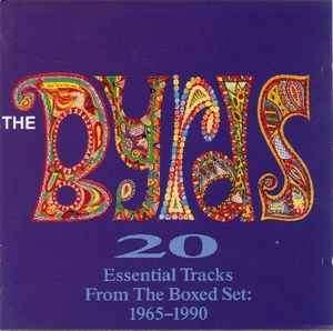 The Byrds - 20 Essential Tracks From The Boxed Set: 1965-1990 (CD, Comp, RM)