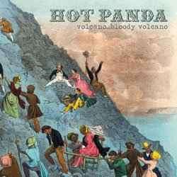 Hot Panda - Volcano...Bloody Volcano (CD, Album, Dig)