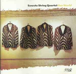 Soweto String Quartet - Our World (CD, Album)