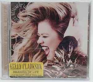 Kelly Clarkson - Meaning Of Life (CD, Album)