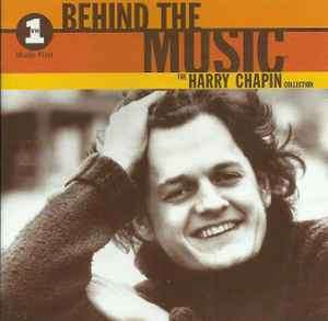 Harry Chapin - Behind The Music - The Harry Chapin Collection (CD, Album, Comp)
