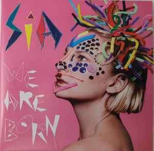 Sia - We Are Born (CD, Album)
