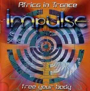 Impulse (4) - Free Your Body (CD, Album)