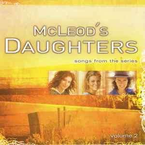 Rebecca Lavelle - McLeod's Daughters (Songs From The Series) - Volume 2 (CD, Album)