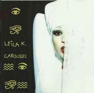 Leila K - Carousel (CD, Album)