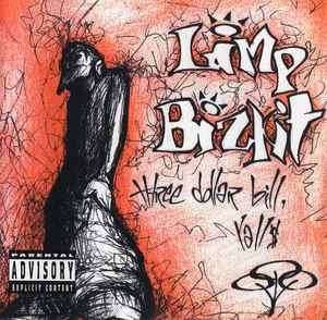 Limp Bizkit - Three Dollar Bill, Yall$ (CD, Album)
