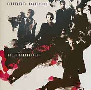 Duran Duran - Astronaut (CD, Album, Copy Prot., Enh)