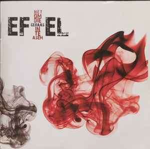 eF-eL - Net Om Die Geraas In Te Asem (CD, Album)