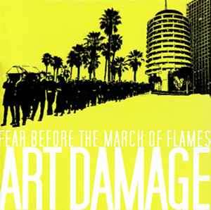 Fear Before The March Of Flames - Art Damage (CD, Album)