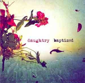 Daughtry - Baptized (CD, Album, Dlx)