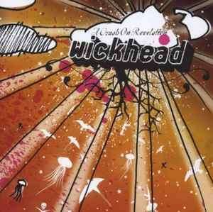 Wickhead - A Crush On Revelation (CD, Album)