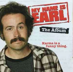 Various - My Name Is Earl - The Album (CD, Comp)