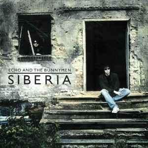 Echo & The Bunnymen - Siberia (CD, Album)