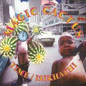 Magic Cactus - Time / Isikhathi (CD, EP)