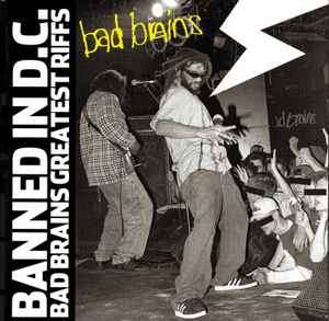 Bad Brains - Banned In D.C.: Bad Brains Greatest Riffs (CD, Comp, Enh, RE)