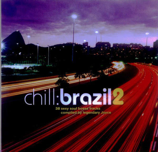 Various - Chill:Brazil 2 (2xCD, Comp, Mixed)