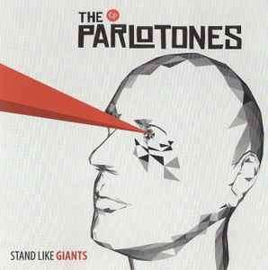 The Parlotones - Stand Like Giants  (CD, Album)