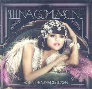 Selena Gomez & The Scene - When The Sun Goes Down (CD, Album)