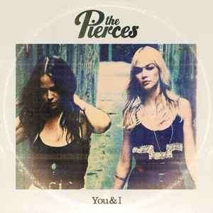 The Pierces - You & I (CD, Album)