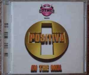 Various - Mother Mix Presents: Positiva In The Mix (CD, Comp)