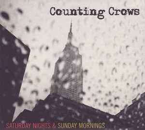 Counting Crows - Saturday Nights & Sunday Mornings (CD, Album)