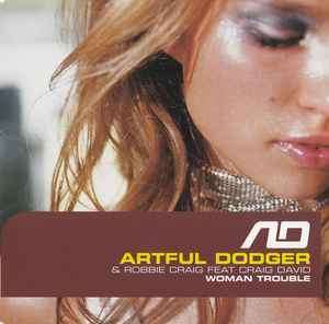 Artful Dodger Presents Robbie Craig & Craig David - Woman Trouble (CD)