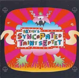 Skerik's Syncopated Taint Septet - Skerik's Syncopated Taint Septet (CD, Album)