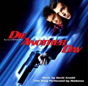 David Arnold - Die Another Day (Music From The MGM Motion Picture) (CD, Album, Enh)