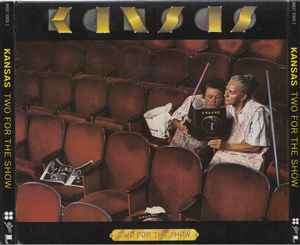 Kansas (2) - Two For The Show (2xCD, Album, RE)