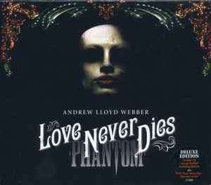 Andrew Lloyd Webber - Love Never Dies (2xCD + DVD, NTSC + Dlx)