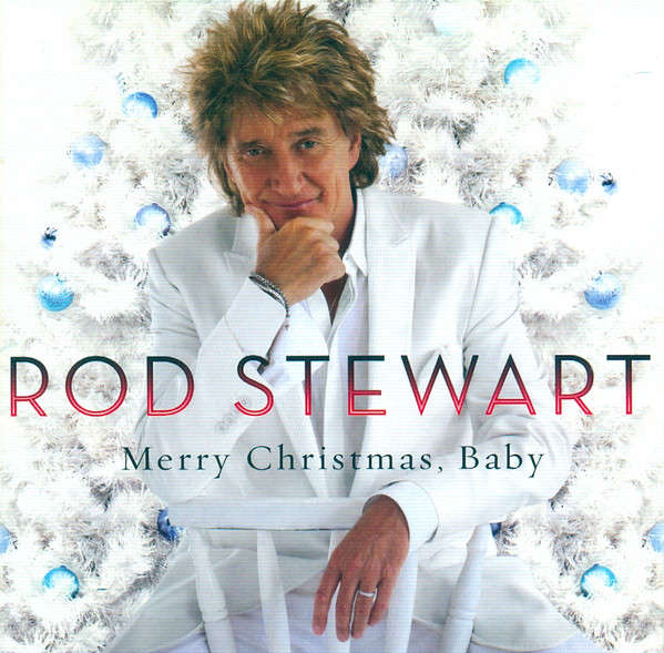 Rod Stewart - Merry Christmas, Baby (CD, Album)