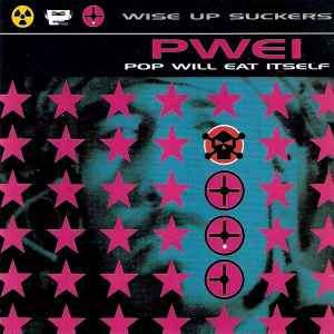 Pop Will Eat Itself - Wise Up Suckers (CD, Comp)
