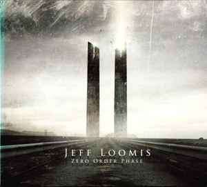 Jeff Loomis - Zero Order Phase (CD, Album, Ltd, Dig)