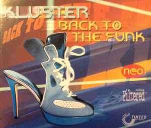 Kluster - Back To The Funk (CD, Maxi)